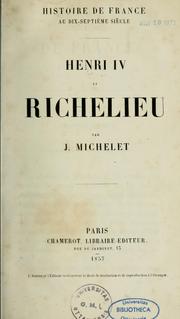 Cover of: Henri IV et Richelieu by Jules Michelet