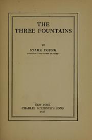 Cover of: The three fountains by Young, Stark