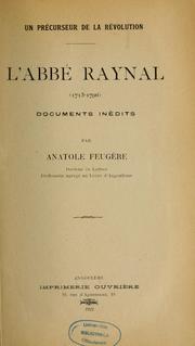 Cover of: Un précurseur de la révolution , l'abbé Raynal, 1713-1796: documents inédits