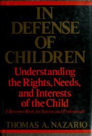 Cover of: In defense of children by Thomas A. Nazario