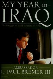 Cover of: My year in Iraq: the struggle to build a future of hope