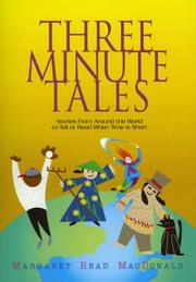 Cover of: Three-minute tales: stories from around the world to tell or read when time is short