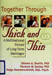 Cover of: Together Through Thick and Thin by Sh Sharlin, Florence Whiteman Kaslow, Helga Hammerschmidt, Shlomo A., Ph.D. Sharlin