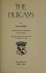 Cover of: The Dukays by Zilahy, Lajos