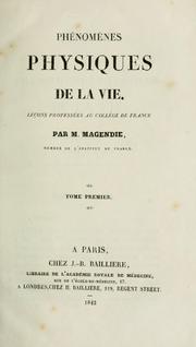 Cover of: Phénomènes physiques de la vie: Leçons professées au Collège de France