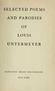 Cover of: Selected poems and parodies of Louis Untermeyer.