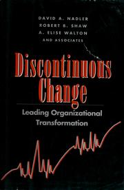 Cover of: Discontinuous change: leading organizational transformation