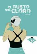 Cover of: El gusto del cloro by 