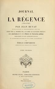 Cover of: Journal de la régence (1715-1723)