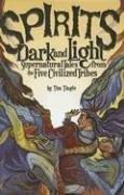 Cover of: Spirits Dark and Light by Tim Tingle