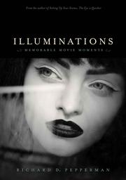 Cover of: Illuminations: Memorable Movie Moments