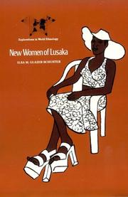 New women of Lusaka by Ilsa M. Glazer Schuster