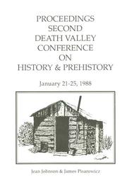 Cover of: Proceedings Second Death Valley Conference on History & Prehistory: January 21-25, 1988