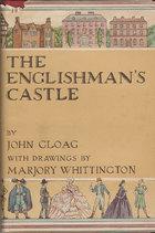 Cover of: The Englishman's castle by John Edwards Gloag