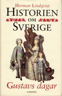 Cover of: Historien om Sverige: Gustavs dagar