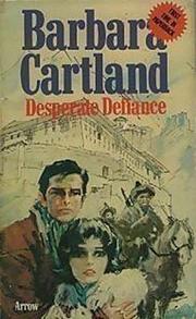 Desperate defiance by Barbara Cartland