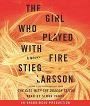 Cover of: The girl who played with fire by Stieg Larsson