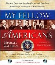 My Fellow Americans by Michael Waldman, George Stephanopoulos