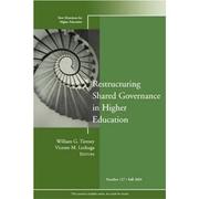 Cover of: Restructuring Shared Governance in Higher Education