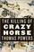 Cover of: The Killing of Crazy Horse