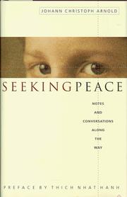 Cover of: Seeking peace by Johann Christoph Arnold