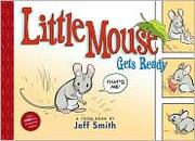 Cover of: Little Mouse gets ready