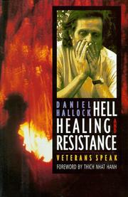 Cover of: Hell, healing, and resistance: veterans speak