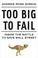 Cover of: Too big to fail