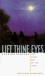 Cover of: Lift thine eyes by Christoph Blumhardt, Christoph Blumhardt