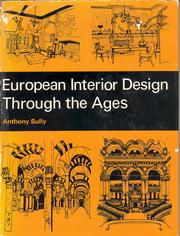 European interior design through the ages. by Anthony Sully