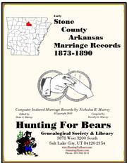 Stone County Arkansas Marriage Records 1873-1890 by Nicholas Russell Murray