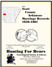 Scott County Arkansas Marriage Records 1850-1881 by Nicholas Russell Murray