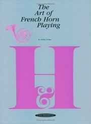 The Art of French Horn Playing by Philip Farkas