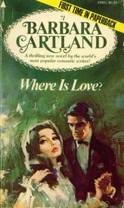 Cover of: Where Is Love? by Barbara Cartland, Jayne Ann Krentz