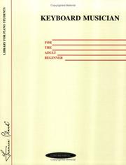 Cover of: Keyboard Musician for the Adult Beginner (Frances Clark Library for Piano Students)