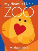 My heart is like a zoo by Michael Hall