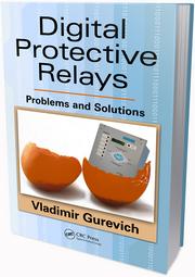 Cover of: Digital Protective Relays: Problems and Solutions