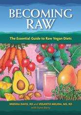 Cover of: Becoming raw: the essential guide to raw vegan diets
