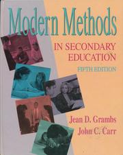 Cover of: Modern methods in secondary education | Jean Dresden Grambs
