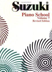 Cover of: Suzuki Piano School, Piano Book, Vol. 7 (Suzuki Method Core Materials)