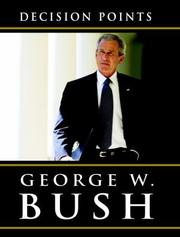 Decision Points by George W. Bush