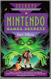 Cover of: Nintendo Games Secrets by Rusel DeMaria
