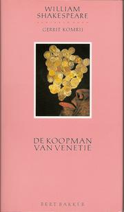 Cover of: De koopman van Venetië by William Shakespeare ; vert. door Gerrit Komrij
