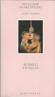 Cover of: Romeo en Julia by William Shakespeare ; vert. door Gerrit Komrij