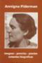 Cover of: Annigna Piderman: imegnas - parevlas - poesias - notandas biograficas