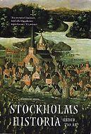 Stockholms historia under 750 år by Lars Ericson Wolke