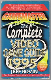 Cover of: Gamemaster: The Complete Video Game Guide 1995 by Jeff Rovin
