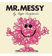Cover of: Mr. Messy.