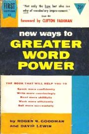 Cover of: New ways to greater word power by Roger B. Goodman