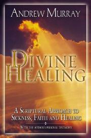 Cover of: Divine Healing by Andrew Murray